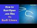 How to exe Files in Kali Linux Run Executable Files in Linux