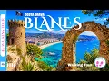Blanes Spain - The Gateway To Costa Brava Walking Tour in 4K U