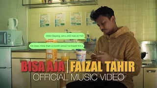 bisa aja faizal tahir official music video 