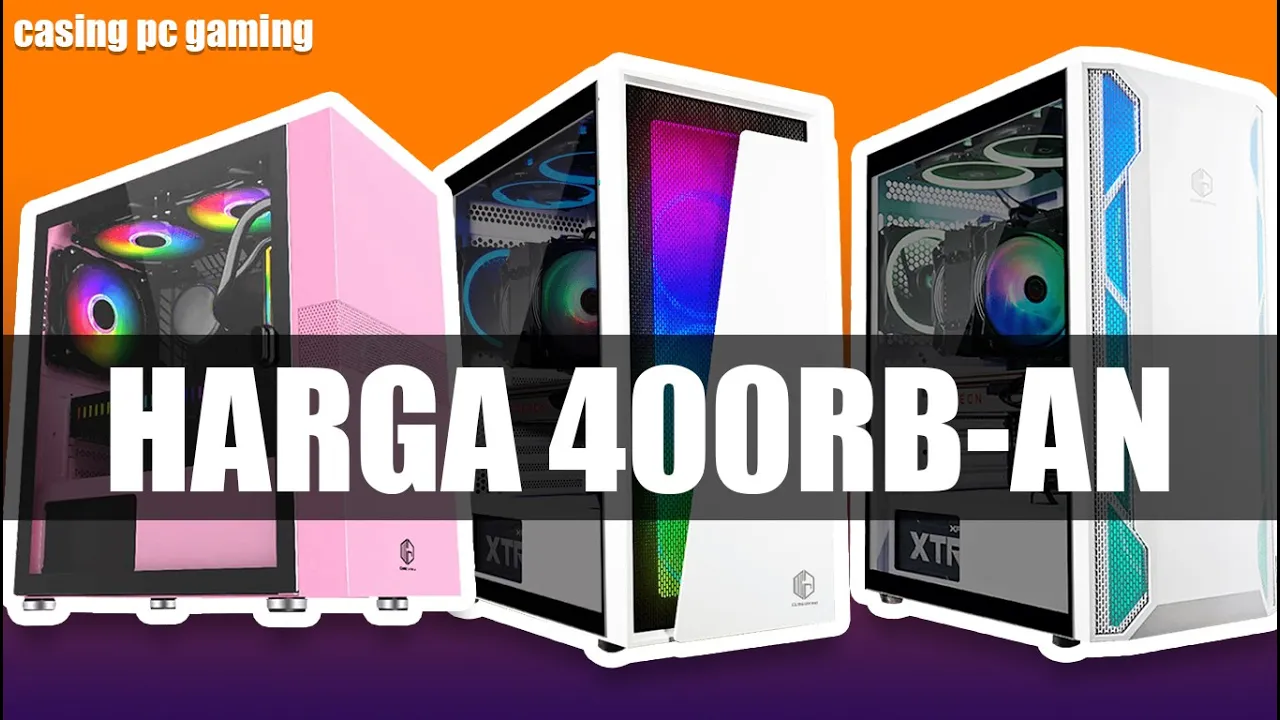 Casing pc gaming murah dari merk terkenal. 