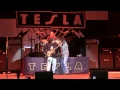 Tesla - SIGNS - Live on their 2015 Tour