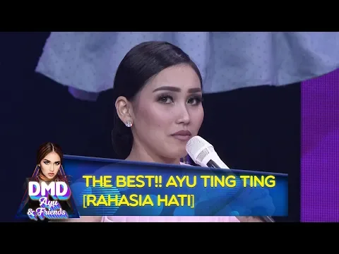 Download MP3 THE BEST!! Ayu Ting Ting [RAHASIA HATI] - DMD Ayu And Friends (17/12)