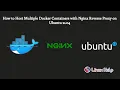 How to Host Multiple Docker Containers with Nginx Reverse Proxy on Ubuntu 21 04