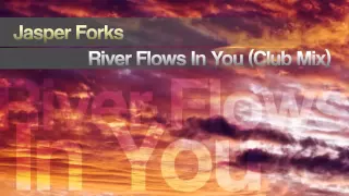 Jasper Forks - River Flows In You