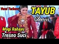 🔴Tayub Terbaru ✓Glerrrr✓Mugirahayu✓ Tresno Suci Enak Di Dengar Wiwit Awal Sampai Akhir 