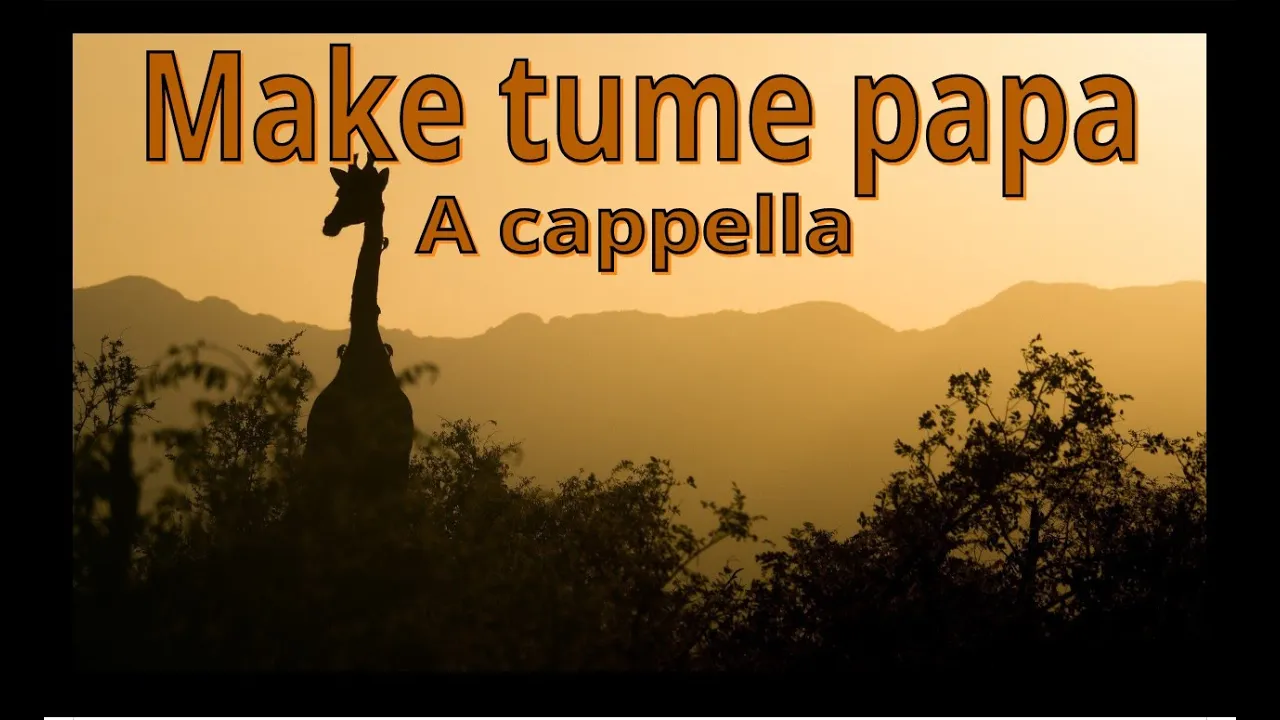 Make tume papa chant traditionnel africain canon à trois voix - a cappella - african polyphonic song