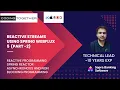 Reactive Programming Reactive Streams using Spring Webflux 5 Spring Reactor - Part 2