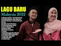 Download Lagu HITS TERKINI MALAYSIA 2022 | Gurauan Berkasih, Resah Kerinduan | Tajul, Wany Hasrita, Afieq Shazwan