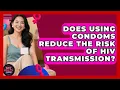Does Using Condoms Reduce the Risk of HIV Transmission - Sex Health Expert