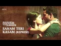 Set "Sanam Teri Kasam" (Reprise Track) as Your Caller Tune | Sanam Teri Kasam