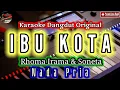 Download Lagu IBU KOTA KARAOKE NADA PRIA RHOMA IRAMA