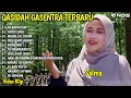 Download Lagu SHOLAWAT QASIDAH MERDU PENYEJUK HATI GASENTRA - YA BADROTIM, YASIR LANA - 321 FULL ALBUM