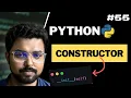 55 Constructor in Python Python for Beginners in Hindi Full Course