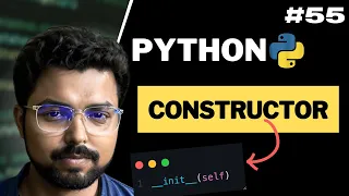 55 Constructor in Python Python for Beginners in Hindi Full Course