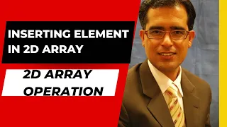 Part-4 Inserting Element in 2Darray Updating 2D Array Modifying 2D Array in C