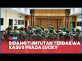🔴BREAKING NEWS: Sidang Tuntutan 17 Terdakwa Kasus Kematian Prada Lucky, Fakta Mengerikan Terungkap