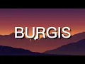 Burgis - Flow G x Hev Abi (Lyrics)