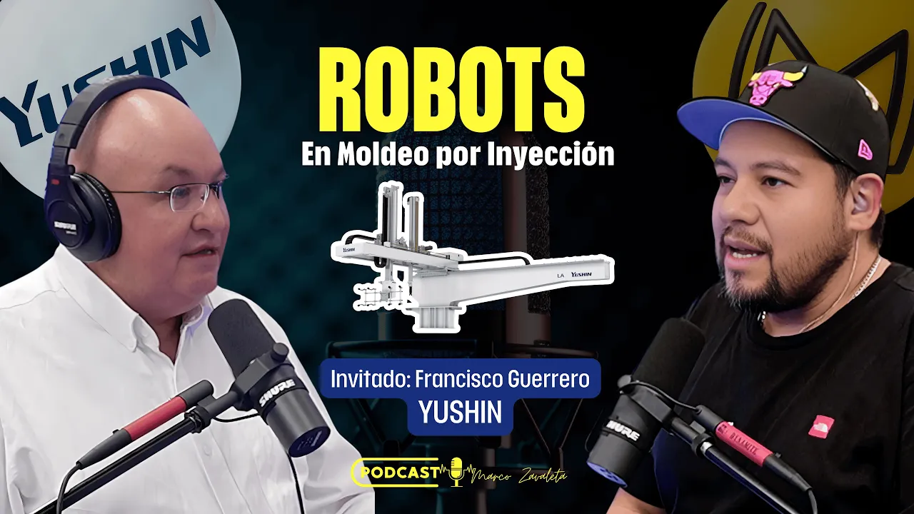 🎙️ Podcast Yushin | Robots para la industria de moldeo por inyección