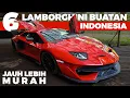 Download Lagu KREATIF ABIS ! Ini dia 6 Lamborghini BUATAN Indonesia