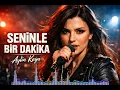 Aylin Kaya – Seninle Bir Dakika | Modern Rock Cover (Semiha Yankı) 🔥