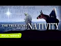 Lagu True Story of the Nativity | Full Movie