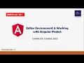 Editor environment working with angular project Angular tutorials part-03 Angular 16