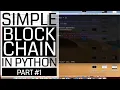 Creating Blockchain with Python - Create a Chain with List