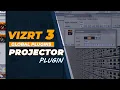 Vizrt 3 Projector Plugin