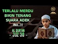 Lagu Murotal Al Quran merdu Juz 30 Juz Amma | ngaji alquran