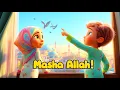 Download Lagu Masha Allah Song for Kids 🎵 Islamic Cartoon Full of Joy \u0026 Kindness