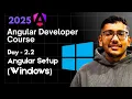 Angular Windows Setup Angular Tutorial for Beginners in Hindi 2025 Angular 18 Tutorial