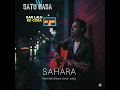 Lagu SATU RASA | SAHARA | COVER 