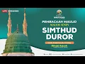 🔴LIVE PEMBACAAN MAULID NABI MUHAMMAD SAW ( SIMTUDDUROR ) PONPES DARUTTAUHID MALANG, 23/11/2025