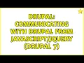 Drupal Communicating with Drupal from Drupal 7 3 Solutions