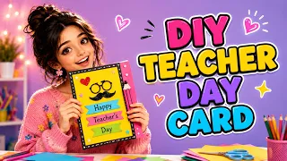 DIY Happy Teacher’s Day Card | Handmade Card For Teacher’s Day | Greeting Card For Teacher |Tutorial