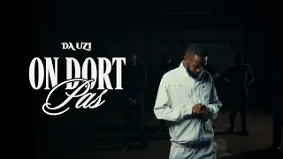DA Uzi - On dort pas (Clip officiel)