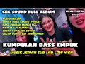 Download Lagu KUMPULAN BASS EMPUK | DJ CEK SOUND FULL BASS ALBUM TERBARU 2025 - DJ CEK SOUND VIRAL TIKTOK 2025