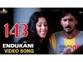 Download Lagu 143 (I Miss You) Video Songs | Endukani Video Song | Sairam Shankar, Sameeksha | Sri Balaji Video