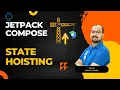 State Hoisting in Jetpack Compose in HINDI