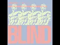 Blind (Frankie Knuckles Remix)
