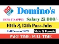 Domino s Job 10th 12th Pass Jobs Apply Now 2023 Salary 25 000 - Delivery Job