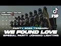 Lagu DJ PARTY WE FOUND LOVE | SPESIAL JOHAND LIGHTING , IRPAN DISCJOKEY TERBARU 2025 ‼️