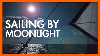 Amazing Night Sailing Footage! ✨ | Ep 379