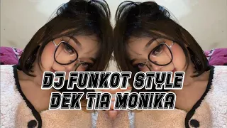 dj funkot tia monika dj sipit rmx