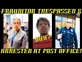 Frauditor Recording at Post Office Arrested Claims Rights Are Violated