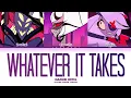 Download Lagu Hazbin Hotel - 'Whatever It Takes' (Color Coded Lyrics)