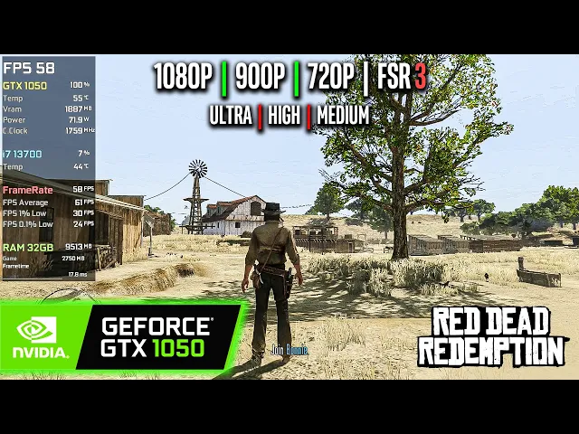 GTX 1050 | Red Dead Redemption - 1080p, 900p, 720p, FSR 3 - Ultra, High, Medium, Low