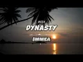 Download Lagu DJ SLOW!!! Immea - Dynasty (Slow Remix)