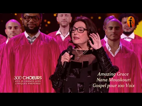 Download MP3 Amazing Grace : Nana Mouskouri \u0026 Gospel for 100 Voices. \