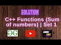 C Functions Sum of numbers GEEKSFORGEEKS Coding 100 Test Cases Passed gorakhcodes